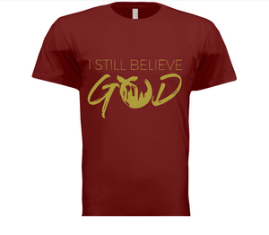 I Believe Tees