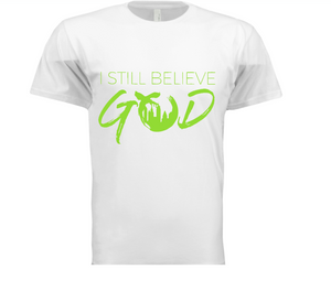 I Believe Tees